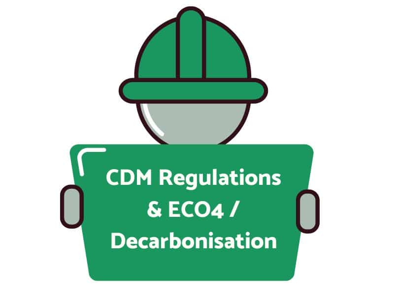 The CDM Regulations and ECO4 / Decarbonisation