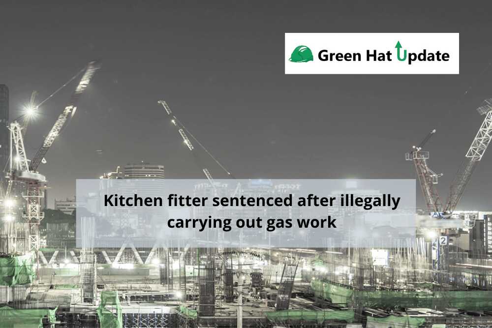 Kitchen fitter sentenced after illegally carrying out gas work