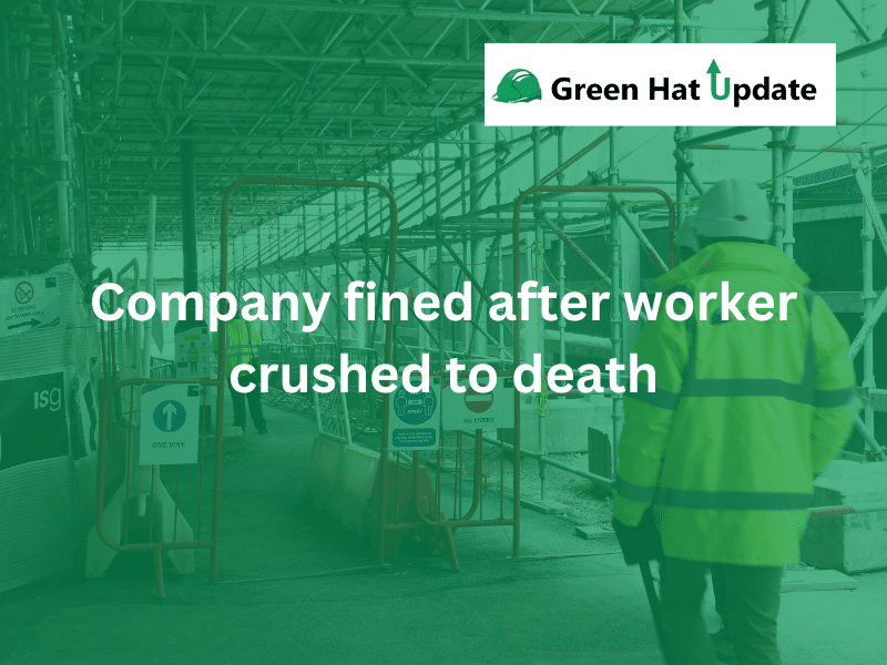 Company fined after worker crushed to death